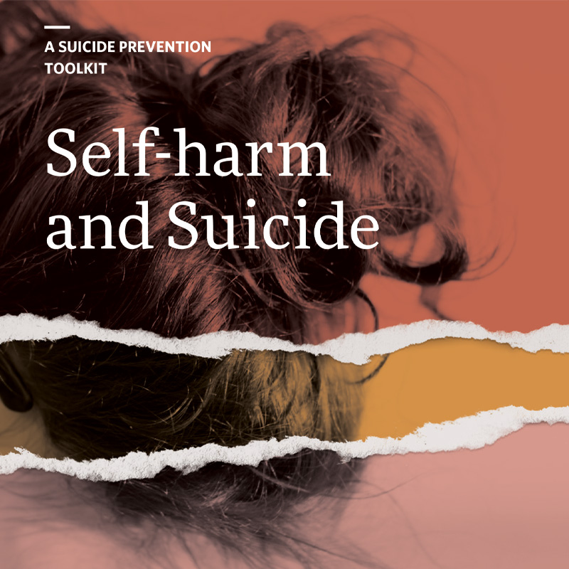 Self harm and suicide